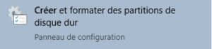 Windows - creer et formater des partitions de disque dur