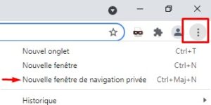 Chrome - menu nouvelle fenetre de navigation privee