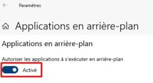 Windows 10 - application arriere plan activé