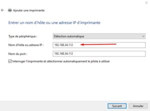 Windows 10 - entrer un nom hote ou une adresse ip imprimante